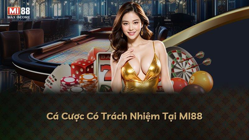 Cá Cược Có Trách Nhiệm Tại MI88