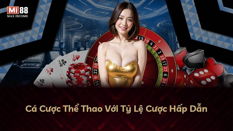 Cá Cược Thể Thao Với Tỷ Lệ Cược Hấp Dẫn