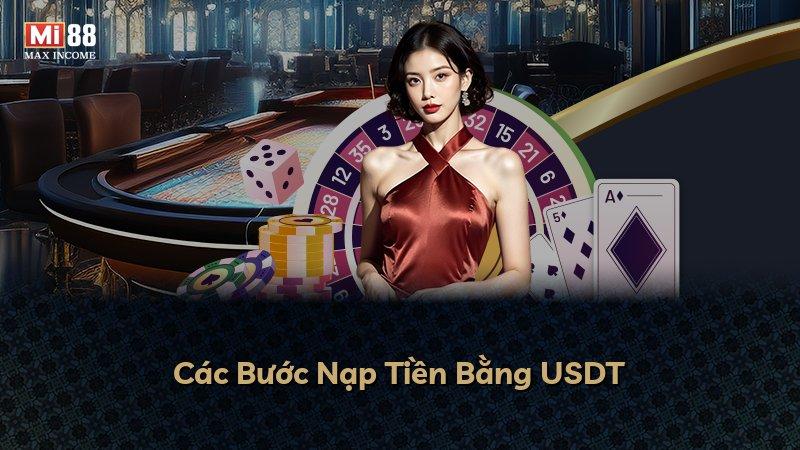 Các Bước Nạp Tiền Bằng USDT