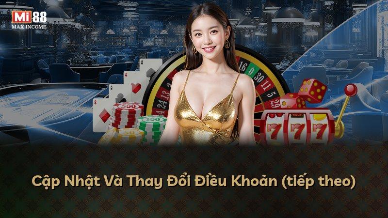 Cập Nhật Và Thay Đổi Điều Khoản (tiếp theo)