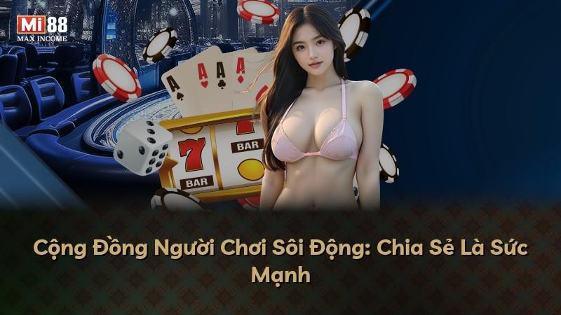 Cộng Đồng Người Chơi Sôi Động: Chia Sẻ Là Sức Mạnh