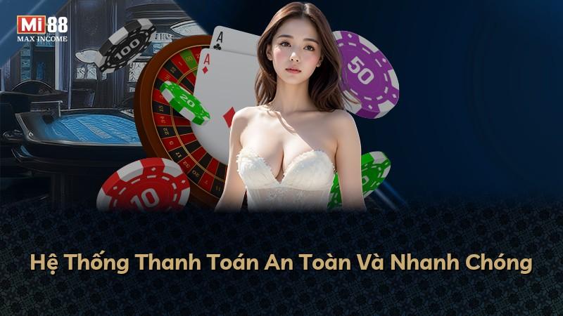 Hệ Thống Thanh Toán An Toàn Và Nhanh Chóng