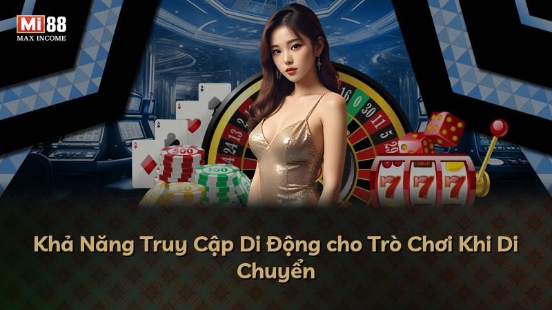 Khả Năng Truy Cập Di Động cho Trò Chơi Khi Di Chuyển