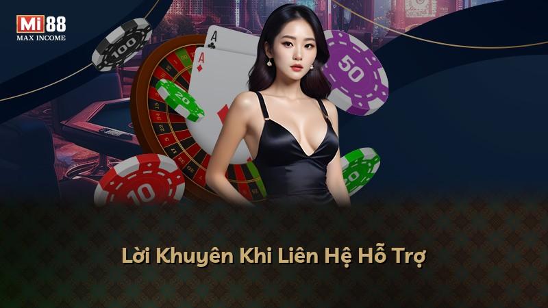 Lời Khuyên Khi Liên Hệ Hỗ Trợ