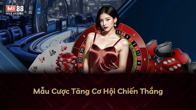 Mẫu Cược Tăng Cơ Hội Chiến Thắng