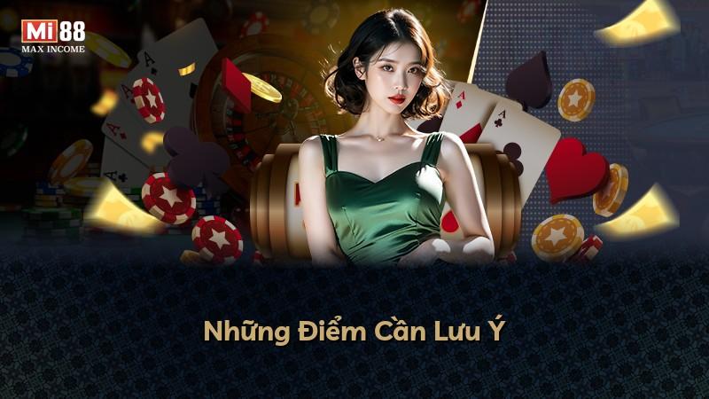 Những Điểm Cần Lưu Ý