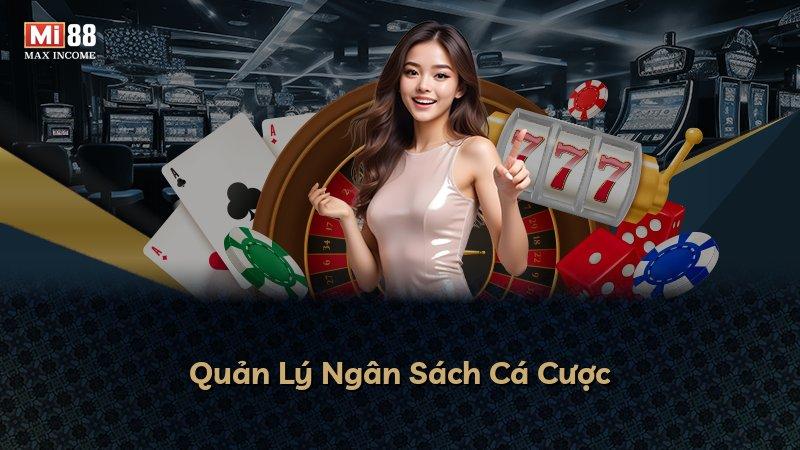 Quản Lý Ngân Sách Cá Cược