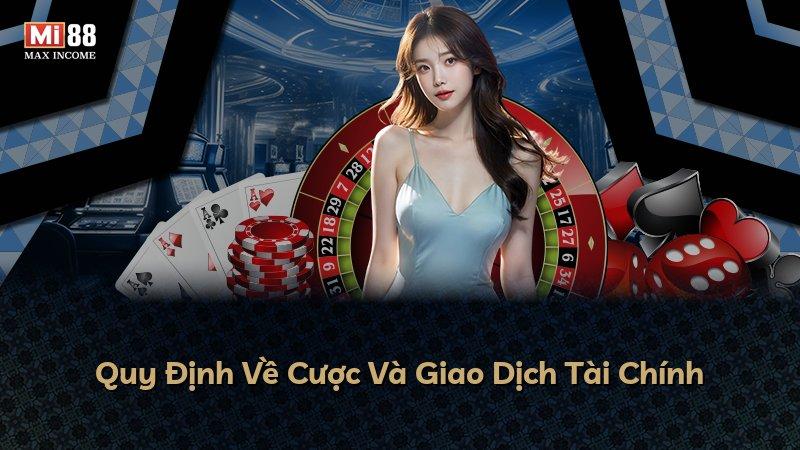 Quy Định Về Cược Và Giao Dịch Tài Chính