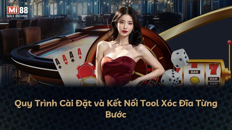 Quy Trình Cài Đặt và Kết Nối Tool Xóc Đĩa Từng Bước