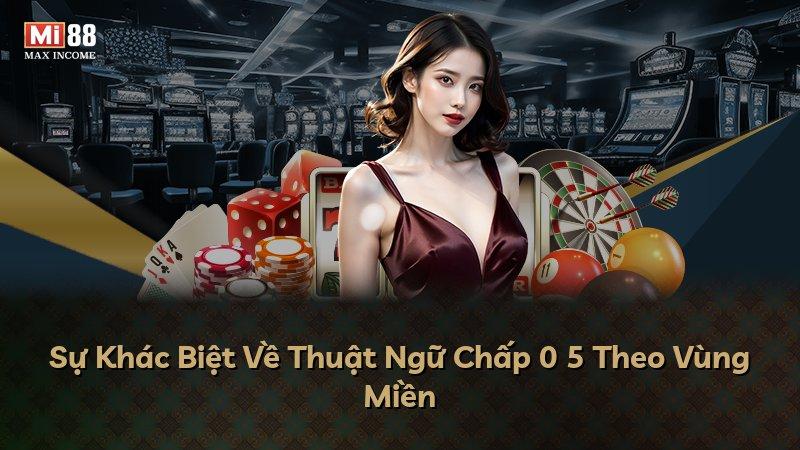 Sự Khác Biệt Về Thuật Ngữ Chấp 0 5 Theo Vùng Miền