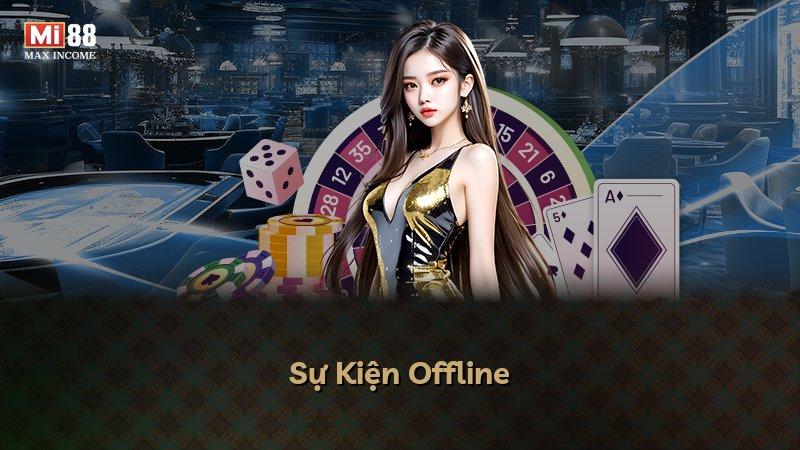Sự Kiện Offline