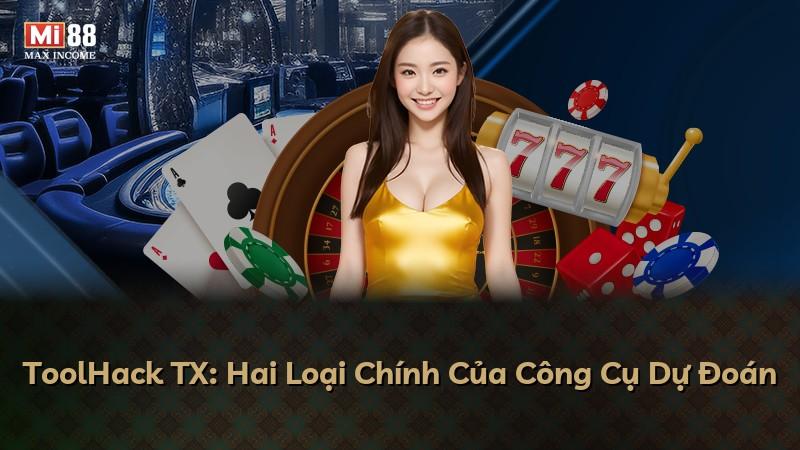 ToolHack TX: Hai Loại Chính Của Công Cụ Dự Đoán