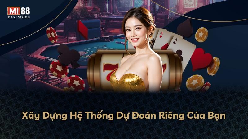 Xây Dựng Hệ Thống Dự Đoán Riêng Của Bạn