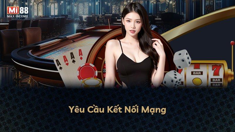 Yêu Cầu Kết Nối Mạng